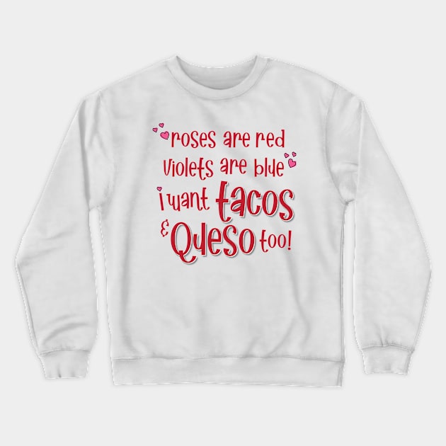 Roses are Red Valentine Crewneck Sweatshirt by fineaswine